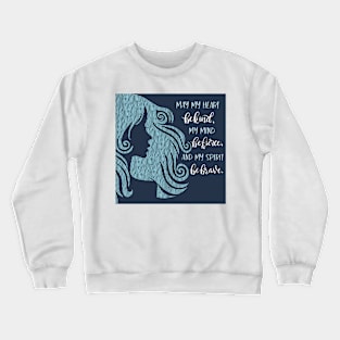 Kind Fierce Brave Crewneck Sweatshirt